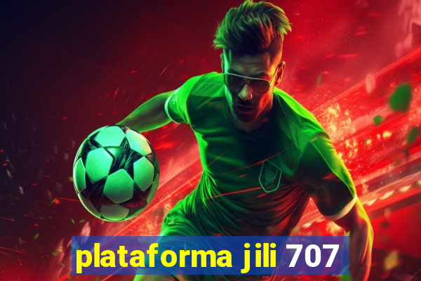 plataforma jili 707